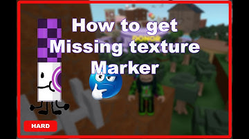 How to find Missing texture Marker