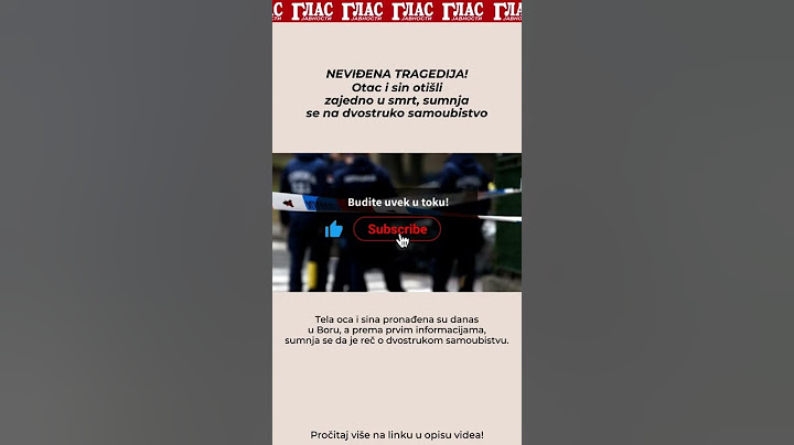 NEVIĐENA TRAGEDIJA! Otac i sin otišli zajedno u smrt, sumnja se na dvostruko samoubistvo