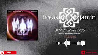 Breaking Benjamin  Far Away feat Scooter Ward radio Edit