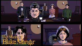 The Séance of Blake Manor (Ep.22) - The Spell