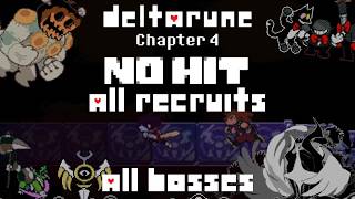 Deltarune Chapter 4 All Bosses + All Recruits No Hit