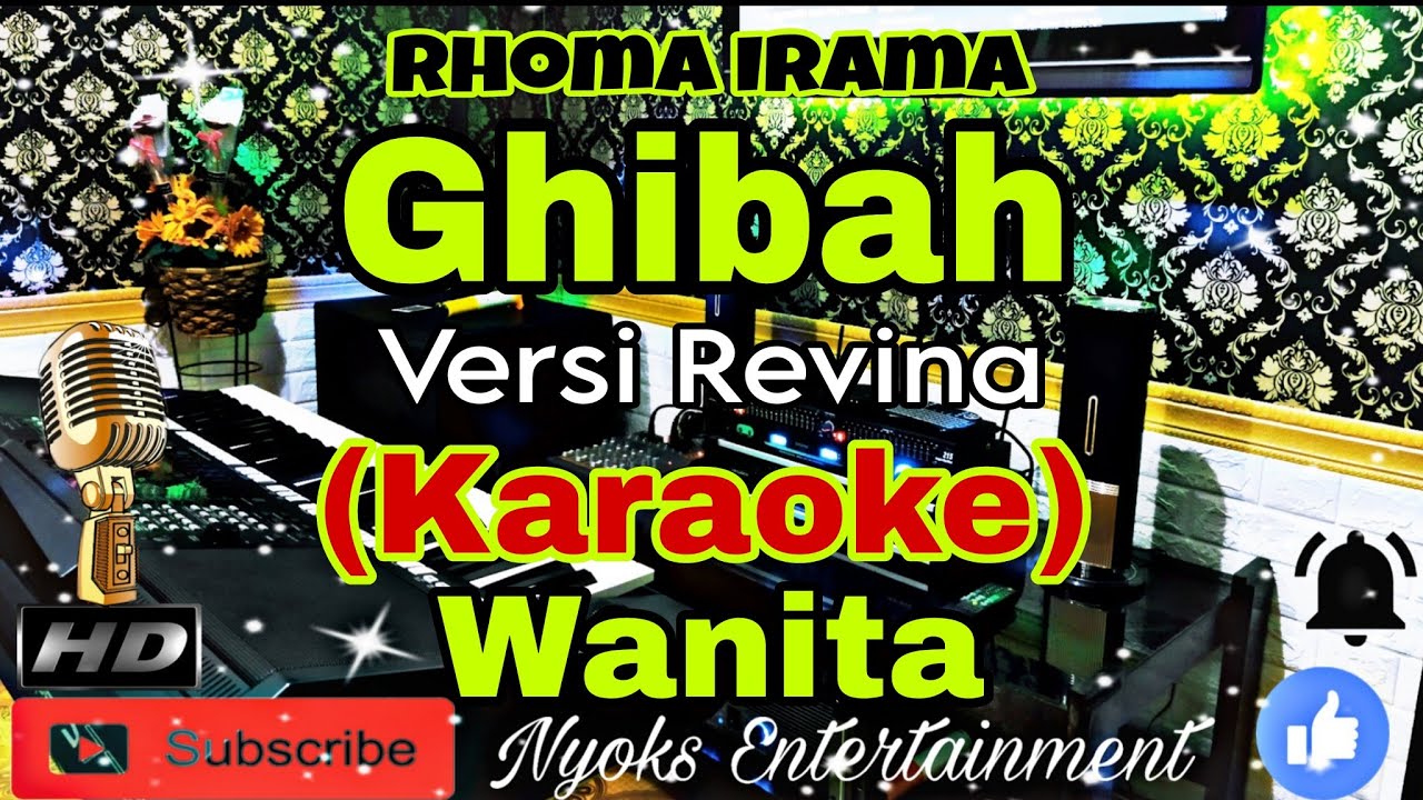 GHIBAH - RHOMA IRAMA (KARAOKE) Versi Revina || Nada Wanita || E minor