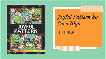 Joyful Pattern by Coco Wyo | Flip Through