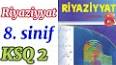 Видео по запросу "8 ci sinif riyaziyyat ksq 2"