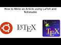 How to Write an Article using Latex and TeXstudio