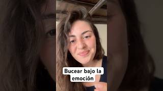 bucear bajo la emocion