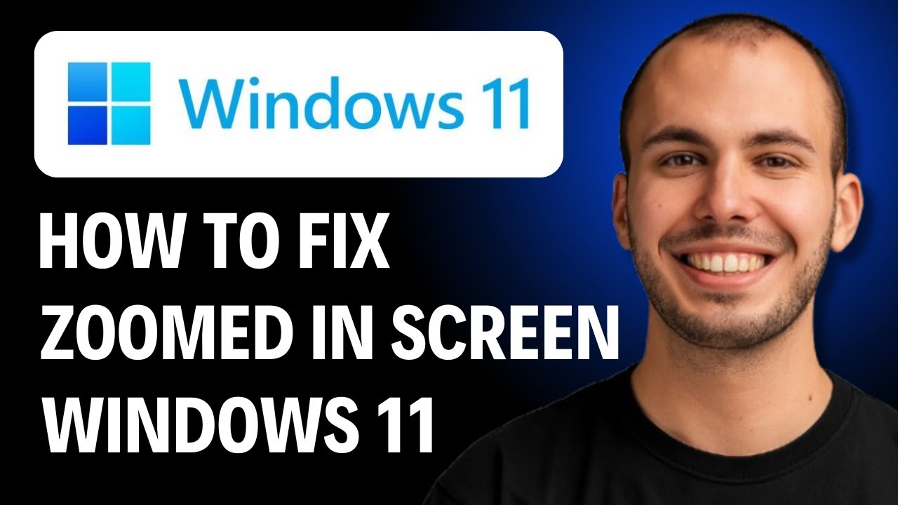 How to Fix Zoomed in Screen Windows 11 [2026 GUIDE] - YouTube