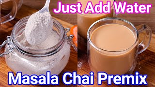 Chai Tea Premix Powder Recipe  Just Add Hot Water | Quick Travel Tea Powder Mix  Chai in 1 Min