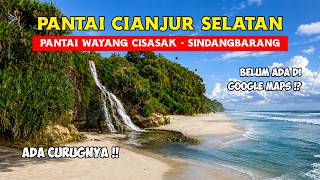PANTAI WAYANG CISASAK CIANJUR SELATAN | Curug Langsung ke Laut! Pantai Tersembunyi di Sindangbarang