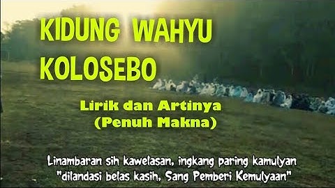 Kidung Wahyu Kolosebo Lirik Dan Artinya