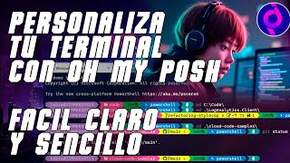 Cómo personalizar PowerShell, Windows Terminal, Git, Terminal de VSCode con Oh My Posh