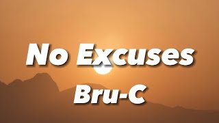 Bru-C - No Excuse (Lyrics)