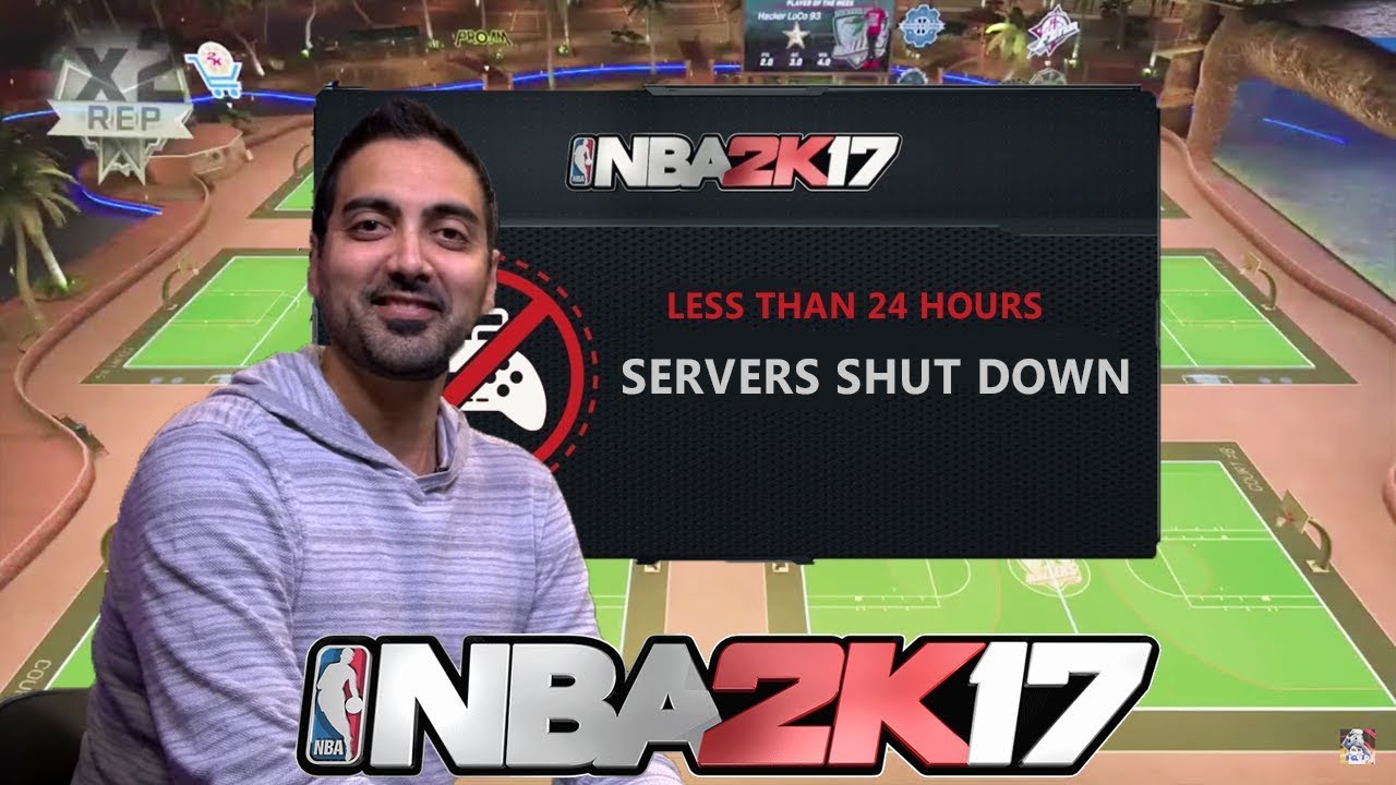 when do the nba 2k17 servers go down