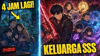 Regresi 4 Jam Sebelum Kiamat, Ia Membangkitkan KELUARGA SUPER SSS | Manhwa Rekap