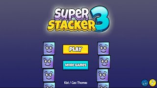 Super Stacker 3 Full Walkthrough