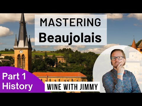 WSET Level 4 (WSET Diploma) D3 Mastering Beaujolais. Part 1 - History