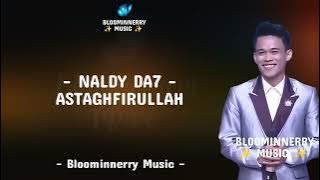 Naldy Da7 - Astaghfirullah Lirik Lagu
