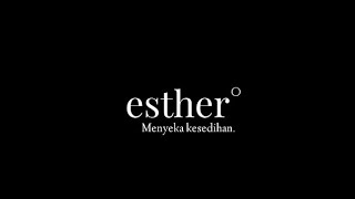 Esther - Menyeka kesedihan (official lyric video)