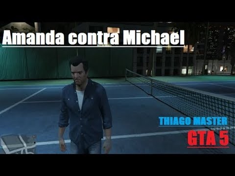 partida de tênis Amanda contra Michael: Gta 5