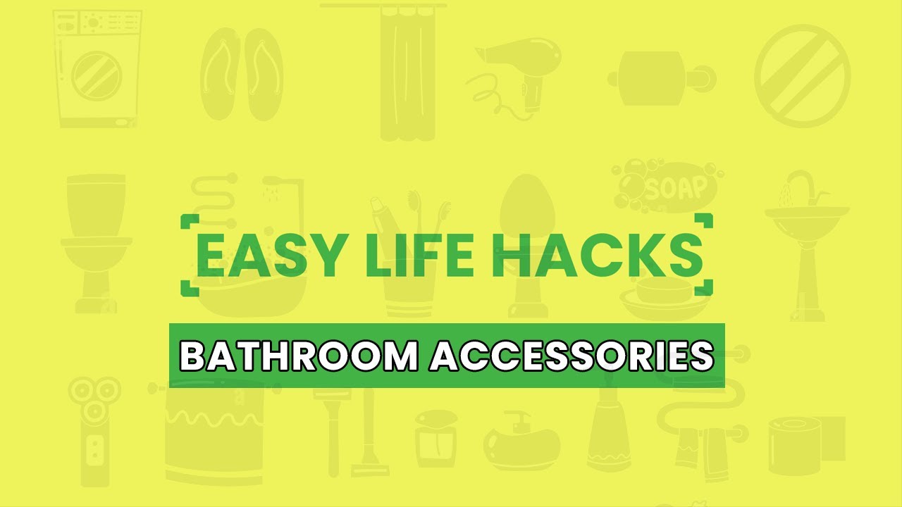 Bathroom Accessories Easy Life Hacks YouTube