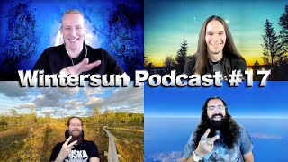Wintersun Podcast #17