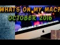 What's On My MAC? October 2016
