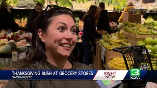 Sacramento area grocery stores busy ahead of Thanksgiving
