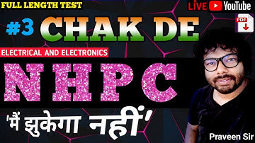 #3 NHPC-JE 2022 | CHAK DE SERIES | PDFS FREE | FULL LENGTH TEST | SELECTION | BY PRAVEEN SIR