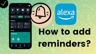 How to add reminders to Amazon Alexa?