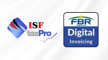 ISF TAX PRO | FBR e-Invoicing Integration Tutorial (Step by Step Guide) | ISF Consultant