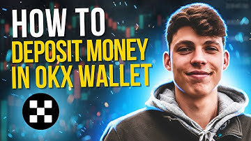 How to Deposit Money in OKX Wallet