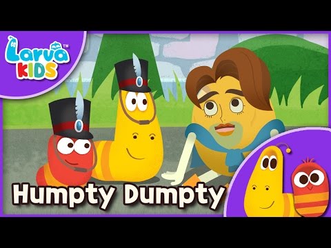 [Nursery Rhyme] Humpty Dumpty - English- Larva KIDS