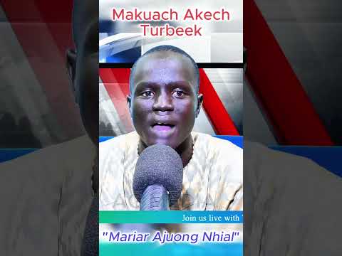 Turbek Makuach Akech Makuach Sing His Emotional Dergel Mariar Ajuong Nhial In Pure Vocal Form