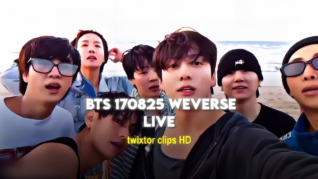 BTS 170825 WEVERSE LIVE (twixtor clips 🖇️)
