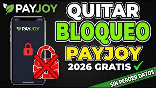 ELIMINA el Bloqueo de PayJoy en 5 Minutos | Sin Perder Datos