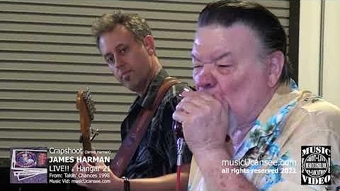 Crapshoot - James Harman - LIVE!!! @ Hangar 21 - m...