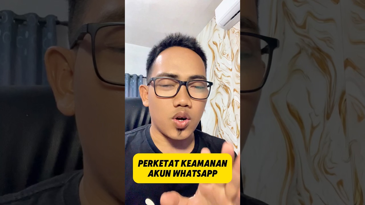 Cara Memperketat Keamanan Whatsapp Agar Tidak Bisa Dibobol
