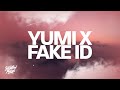 Yumi x Fake ID (TikTok Mashup)