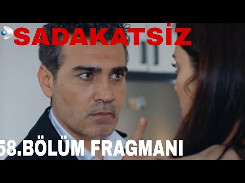 SADAKATSİZ 58.BÖLÜM FRAGMANI #sadakatsiz#izle#kanald#