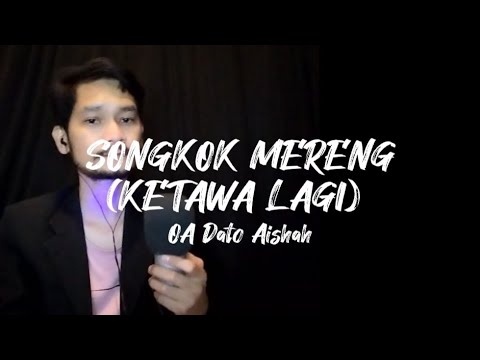 Songkok Mereng/Ketawa Lagi (Cover)