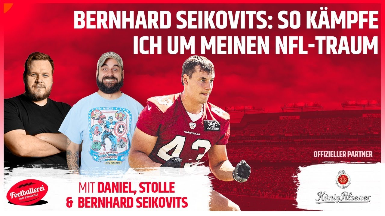 Bernhard Seikovits: So kämpfe ich um meinen NFL Traum | Footballerei SHOW