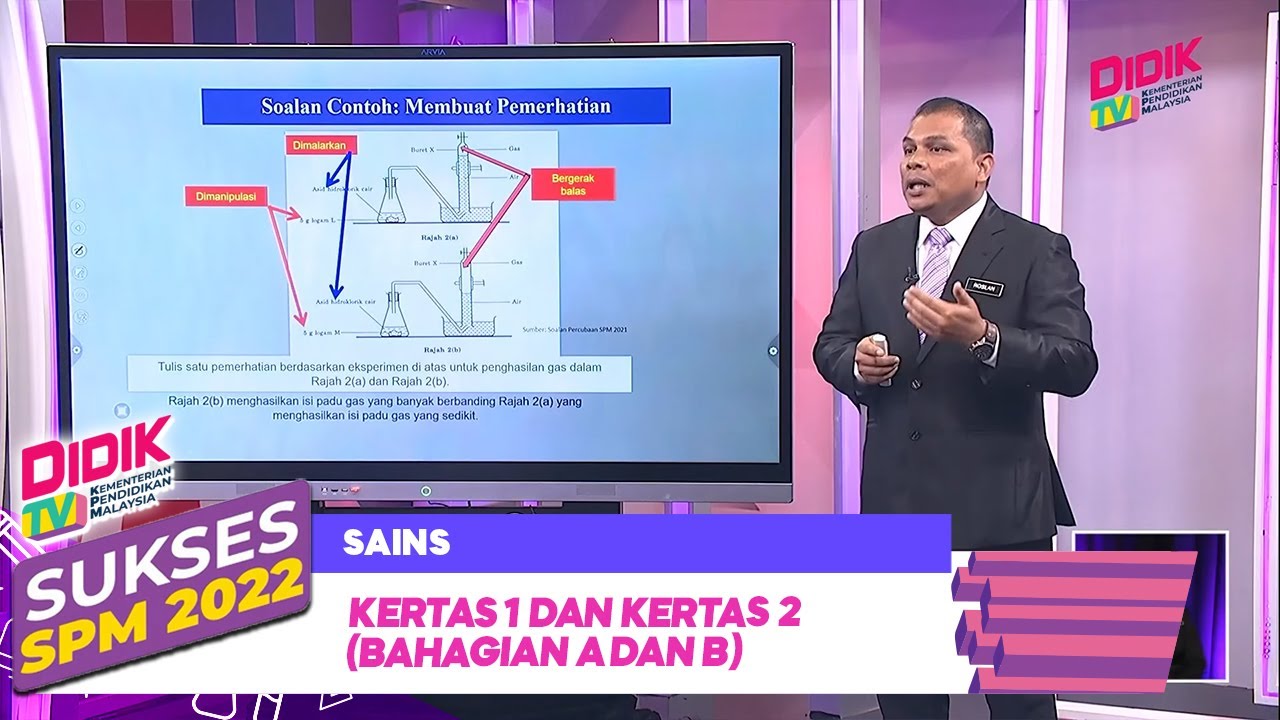 Sukses (2022) | Sains: Kertas 1 Dan Kertas 2 (Bahagian A Dan B)