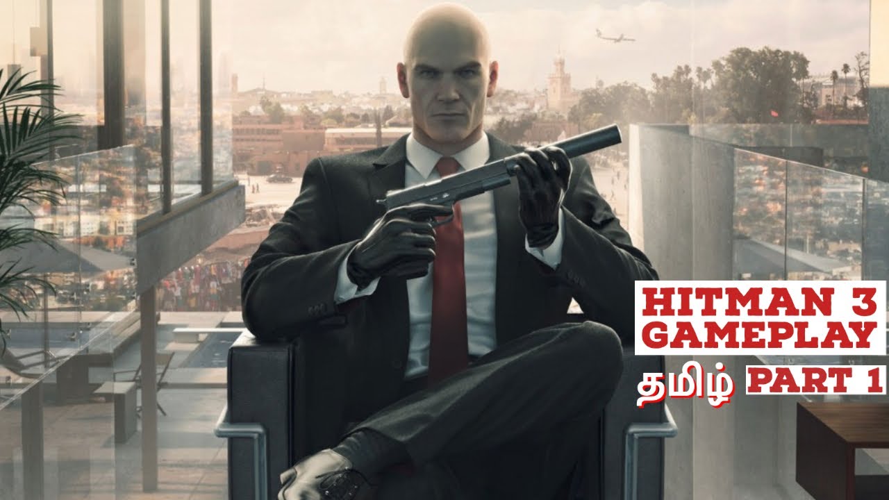 HITMAN 3 Gameplay Tamil | Part 1 | PS4