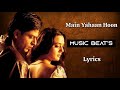 Main yahaan hoon  full songerzaara  shah rukh khan preity zintamdan mohan music beats