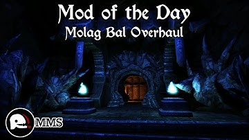 Morrowind Mod of the Day - Molag Bal Overhaul Showcase