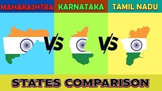 Maharashtra Vs Karnataka Vs Tamil Nadu - States Comparison