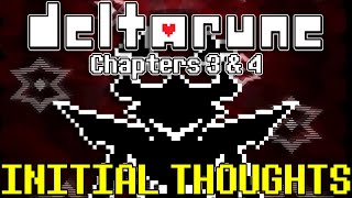 My Initial Thoughts On Deltarune Chapters 3 & 4 | Deltarune Discussion/Theory