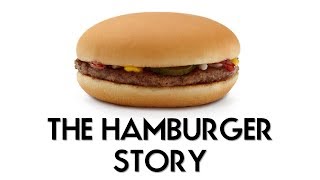 The Hamburger Story The Hamburger Story