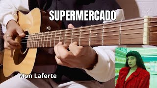 Supermercado - Mon Laferte Fingerstyle Guitar Cover