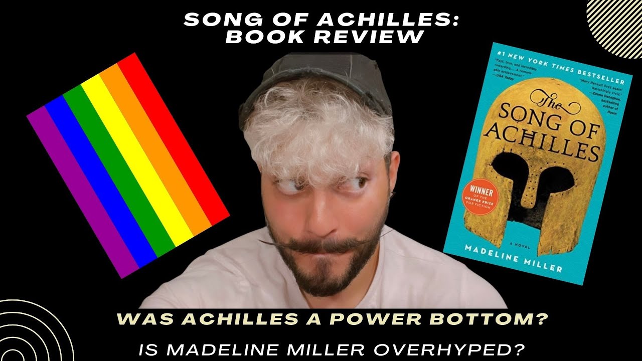 Song of Achilles Book Review Was Achilles a Power Bottom?